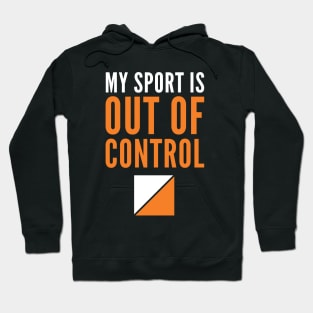My Sport is Out of Control Orienteering Control Hiking Hoodie